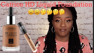 CATRICE HD LIQUID FOUNDATION//IS IT BROWN GIRL APPROVED🤔🤔