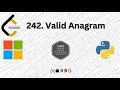 LeetCode 242: Valid Anagram | Exploring Sorting and Hashing Approaches | Python | MAANG | Hack Code