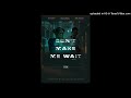 DJ Coco Ft Amigo - Dont Make Me Wait