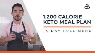 1,200 Calorie Keto Meal Plan: Full 14 Day Menu