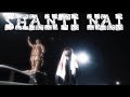 MC KIDD x  SNDP - SHANTI NAI [Official Vedio]