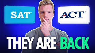 Colleges Return to Standardized Testing. What Does This Mean For You?!
