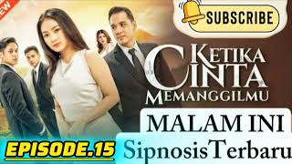 Ketika Cinta Memanggilmu - Episode 15 : Pesona Amira yang Membuat Semua Takjub