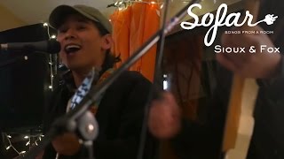 Sioux \u0026 Fox - Overdue | Sofar San Antonio