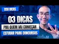 🚨 DSO Dicas - 03 dicas para quem vai começar a estudar para concursos públicos!