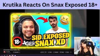 Krutika Reacts On Snax Exposed 18+ 🔞 | Sid Reacts | Krutika Reacts | S8UL