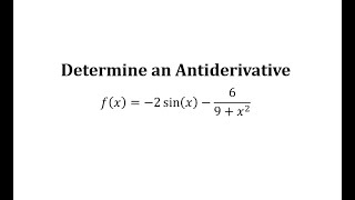Determine an Antiderivative Involving Arctangent