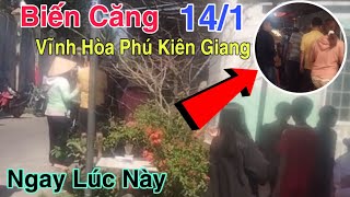 Biến Căng Vĩnh Hòa Phú Kiên Giang Ngay Lúc Này