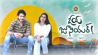 Oy Junior ! | Cute College Story | Latest Telugu Short film 2023 | Pack up