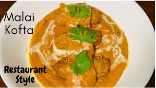 Malai Kofta Recipe Restaurant Style| रेस्टोरेंट जैसा मलाई कोफ्ता रेसिपी | Melt In Mouth Kofta Recipe