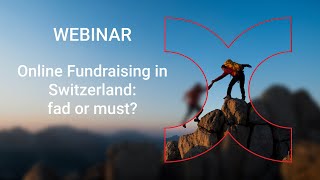 Nexell \u0026 Salesforce Webinar Online fundraising in Switzerland fad or must