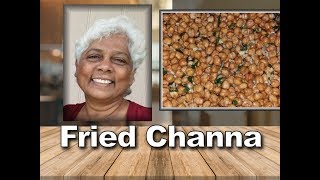 Aaji's Fried Channa