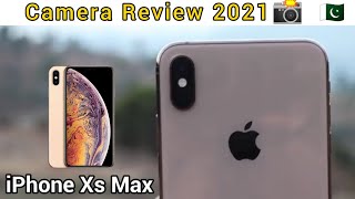 iPhone Xs Max Camera Review for 2021 - Camera Test 2021