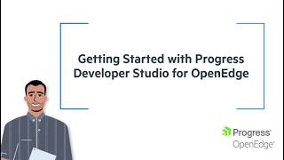 Getting started with Progress Developer Studio for Openedge