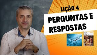 PERGUNTAS E RESPOSTAS - LIÇÃO 4 - Testemunhas de Jesus como o Messias - Evangelho de João -