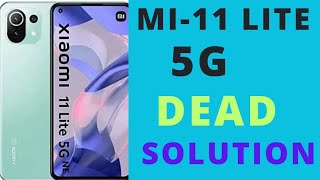 mi 11lite 5g dead solution#mi 11lite 5g water damage solution