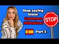 Most Common Mistakes in Spanish - Part 2