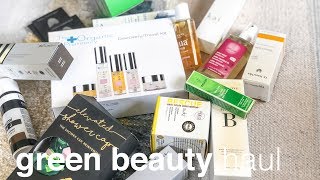 Green Beauty and Skincare Haul | Clean, Nontoxic Beauty