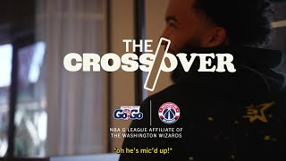 The CrossOver: Episode 3 - Day in the Life with Justin Champagnie