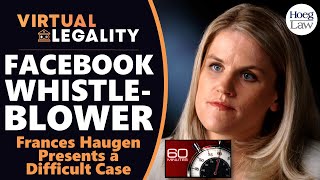 Facebook Whistleblower Frances Haugen: A Difficult Legal Case (VL553)