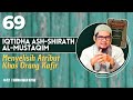 IQTIDHA ASH-SHIRATH AL-MUSTAQIM (69) - 