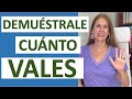 5 Formas SENCILLAS de HACERTE VALER por tu PAREJA