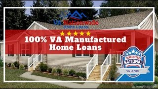 100% VA Manufactured Home Loans | VA Mobile Home Loans | VA Nationwide