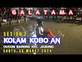 KOLAM KOBO`AN BARENG KEC. JABUNG  /  GALATAMA TIKET Rp. 20.000 SESION 2  /  SABTU, 30 MARET 2024