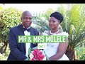 WEDDING CELEBRATION OF MR  & MRS MOLELE, DAY 1 FULL VIDEO