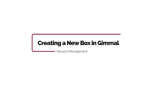 Creating a New Box in Gimmal