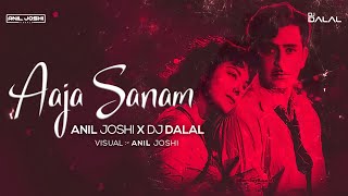 Aaja Sanam Madhur Chandni Mein Hum | Moombahton Remix | Anil Joshi & DJ Dalal | Raj Kapoor | Nargis