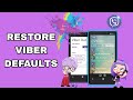 How To Restore Viber Defaults On Viber App