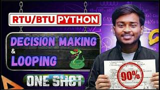 Python Decision Making & Looping | One Shot Python Tutorial 🔥 | If Else, Loops Complete