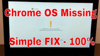 Simple Trick - How to fix Chrome OS Missing Error