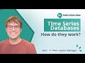 How do Time Series Databases Work?