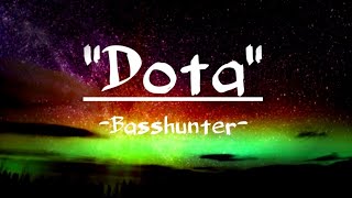 Basshunter - DotA (Lyrics)