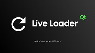 Live Loader - QML Component Library - [01]