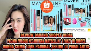 REVIEW BARANG SHOPEE PAKET KOSMETIK 1 SET KOMPLIT DARI MAYBELLINE HARGA MURAH KUALITAS MANTAP