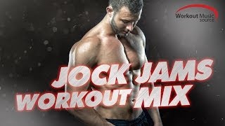 Workout Music Source // Jock Jams Workout Mix (86-158 BPM)