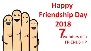 Happy Friendship day 2018   ||  7 Wonders of FRIENDSHIP ||  whatsapp status video ||manu7 production