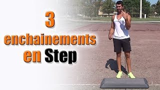 3 enchainements en STEP Débutant, Inter et Avancé !  Apprendre le step