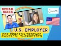 U.S. Employer: RehabMaxx Hiring Foreign-Trained Physical Therapists Sponsoring Working Visa