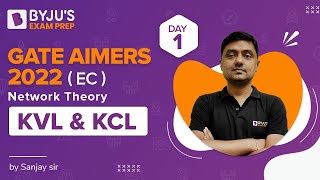 GATE AIMERS 2022 | EC | Network Theory | KVL & KCL | Ex IES Sanjay sir