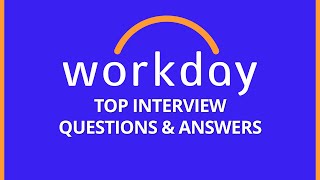 Workday Interview Questions and Answers for Experienced | Workday HCM |