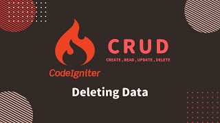 Latest CodeIgniter 4 CRUD tutorial 2022 - #6 Deleting Data