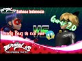 Miraculous bahasa Indonesia gamer 2.0 || 2021