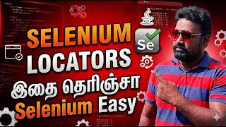Learn Selenium Locators | Find Web Elements Easily | Tamil | Selenium Course
