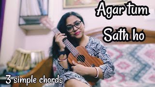 Agar Tum Sath Ho | Tamasha | Ukulele cover by Aparna Baidya