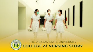 The Visayas State University College of Nursing Story