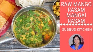 Raw Mango Rasam | Mangaai Rasam